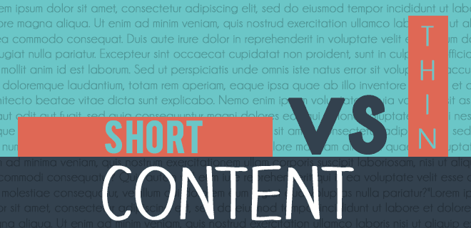 Short Content Vs Thin Content